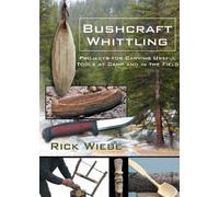 Rick Wiebe Bushcraft Whittling (Tascabile)