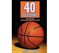 Rick Wood 40 Seasons (Tascabile)