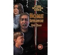 Rick Wood Home Invasion (Copertina rigida) Blood Splatter Books
