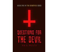 Rick Wood Questions for the Devil (Copertina rigida) Sensitives