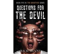 Rick Wood Questions for the Devil (Tascabile) Sensitives
