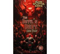 Rick Wood The Devil's Debt (Copertina rigida) Blood Splatter Books