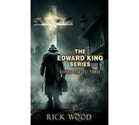 Rick Wood The Edward King Series Books 1-3 (Tascabile) Edward King Series