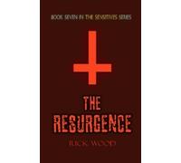 Rick Wood The Resurgence (Copertina rigida) Sensitives