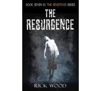 Rick Wood The Resurgence (Tascabile) Sensitives