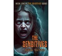 Rick Wood The Sensitives (Copertina rigida) Sensitives