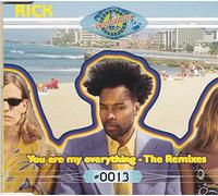 Rick - You are my everything-The Remixes [Single-CD]