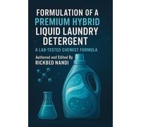 Rickbed Nandi Formulation of a Premium Hybrid Liquid Laundry Deterge (Tascabile)