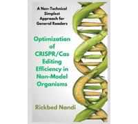Rickbed Nandi Optimization of CRISPR/Cas Editing Efficiency in Non-M (Tascabile)