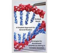 Rickbed Nandi Strategies for Multiplexed CRISPR/Cas Editing in Compl (Tascabile)