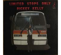 Rickey Kelly Limited Stops Only (Vinyl LP) 12" Album