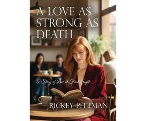 Rickey Pittman A Love as Strong as Death (Tascabile)