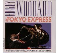 Rickey Woodard - Tokyo Express