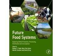 Rickey Y. Yada Future Food Systems (Tascabile)
