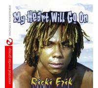 Ricki Erik My Heart Will Go On (Digitally Remastered) (CD)