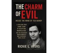 Rickie L Ayers The Charm of Evil (Tascabile)