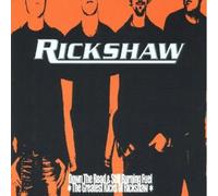 Rickshaw - Down The Road & Still Burning