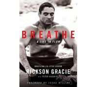 Rickson Gracie Peter Maguire Breathe (Copertina rigida)