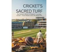 Rickson Wallace Cricket's Sacred Turf (Tascabile)