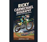 RICKY CARMICHAEL BIOGRAPHY: The Fastest Racer on Two Wheels
