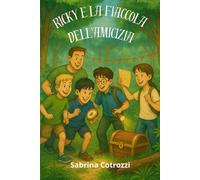 Ricky e la fiaccola dell'amicizia