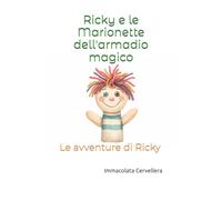 Ricky e le Marionette dell'armadio magico: Le avventure di Ricky