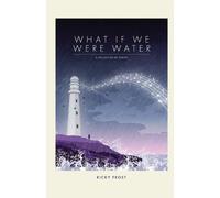 Ricky Frost What If We Were Water (Tascabile)