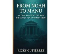 Ricky Gutierrez From Noah to Manu (Tascabile)