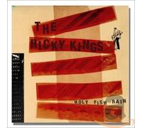 Ricky Kings,the - Holy Fish Rain