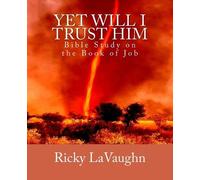 Ricky Lavaughn Yet Will I Trust Him (Tascabile)