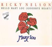 Ricky Nelson - Hello Mary Lou (Goodbye Heart)