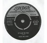 Ricky Nelson - It's Up To You