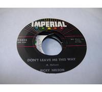 Ricky Nelson - Ricky Nelson 45 RPM Don't leave me this way / Poor little fool