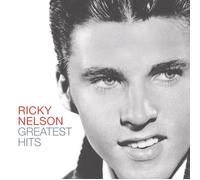 Ricky Nelson Ricky Nelson: Greatest Hits (CD)