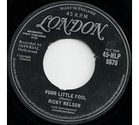 Ricky Nelson - Ricky Nelson - Poor Little Fool - 7" Single 1958 - London Records 45-HLP 8670 - UK Press