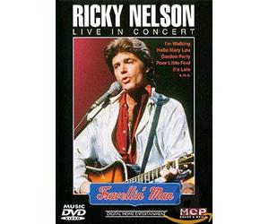 Ricky Nelson - Travellin' Man/Live in Concert