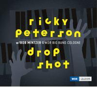 Ricky Peterson with Bob Mintzer & WDR Big Band Cologne Drop Shot (Vinyl LP)