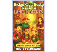 Ricky, Ray & Rusty Explore the Land of Giants