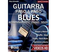 Ricky Schneider Blues - Guitarra Paso a Paso - con Videos HD (Tascabile)