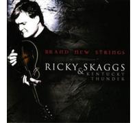 Skaggs, Ricky - Brand New Strings