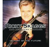 Ricky Skaggs - History Of The Future - Cd