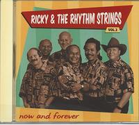 Ricky & The Rhythm Strings - Now And Forever
