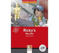 Ricky's big idea con audio CD. Helbling Readers Red Series Level 2. A1/A2