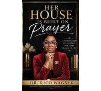 Rico A Wagner Her House Is Built On Prayer (Tascabile)