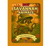 Rico and the Savannah Animals - Printable Adventure Book for Kids | PDF with Facts, Stories & Drawing Prompts
