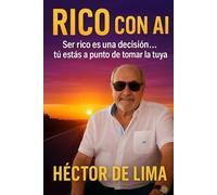 Rico con AI: Ser rico es una decision... Tu estas en trance de tomar la tuya