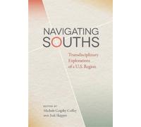 Rico D. Chapman Navigating Souths (Tascabile) New Southern Studies