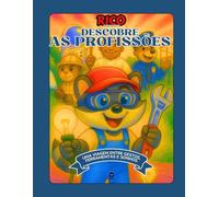 Rico Descobre as Profissões - Livro Educativo Infantil para Colorir e Aprender | Atividades Criativas para Crianças 5-10 Anos
