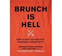 Rico Gagliano Brendan Francis Newman Brunch is Hell (Copertina rigida)