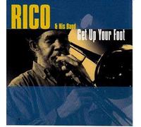Rico & His Band - Get Up Your Foot